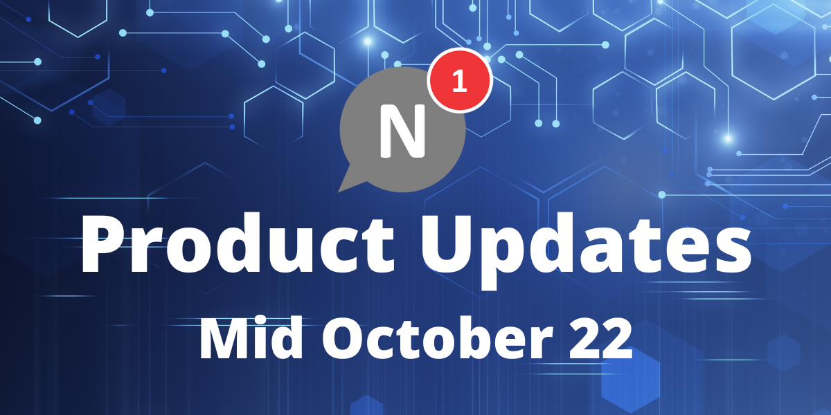 Notifier Product Updates for Mid October 2022 Notifier